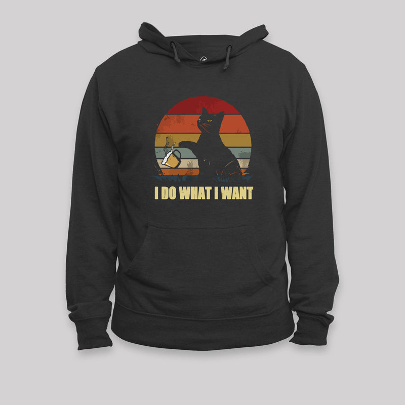 I Do What I Want Geek Life Hoodie