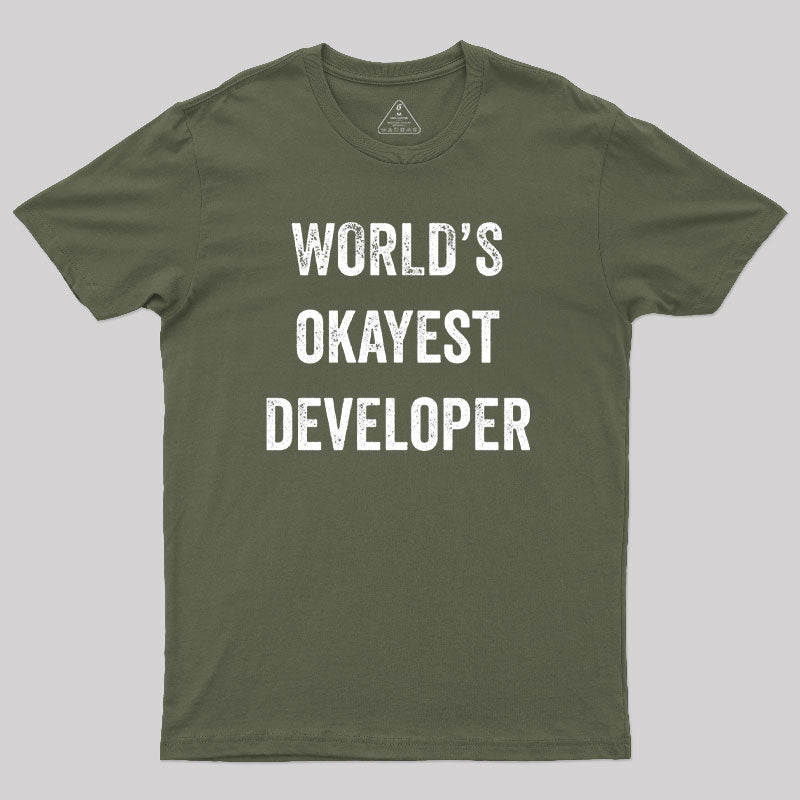 World's Okayest Developer Geek T-Shirt