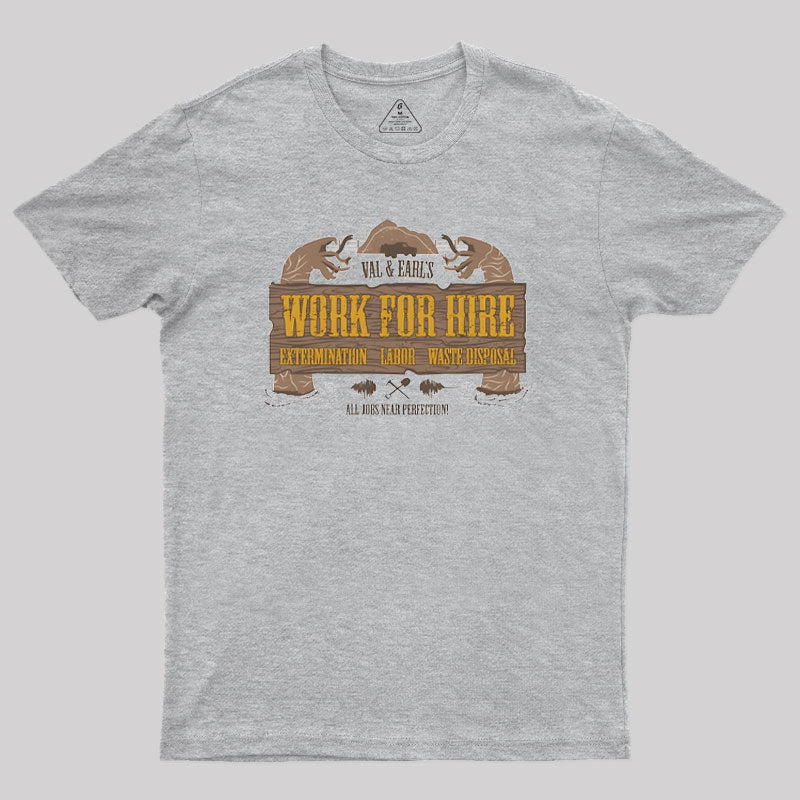 Val & Earl's Work for Hire Geek T-Shirt