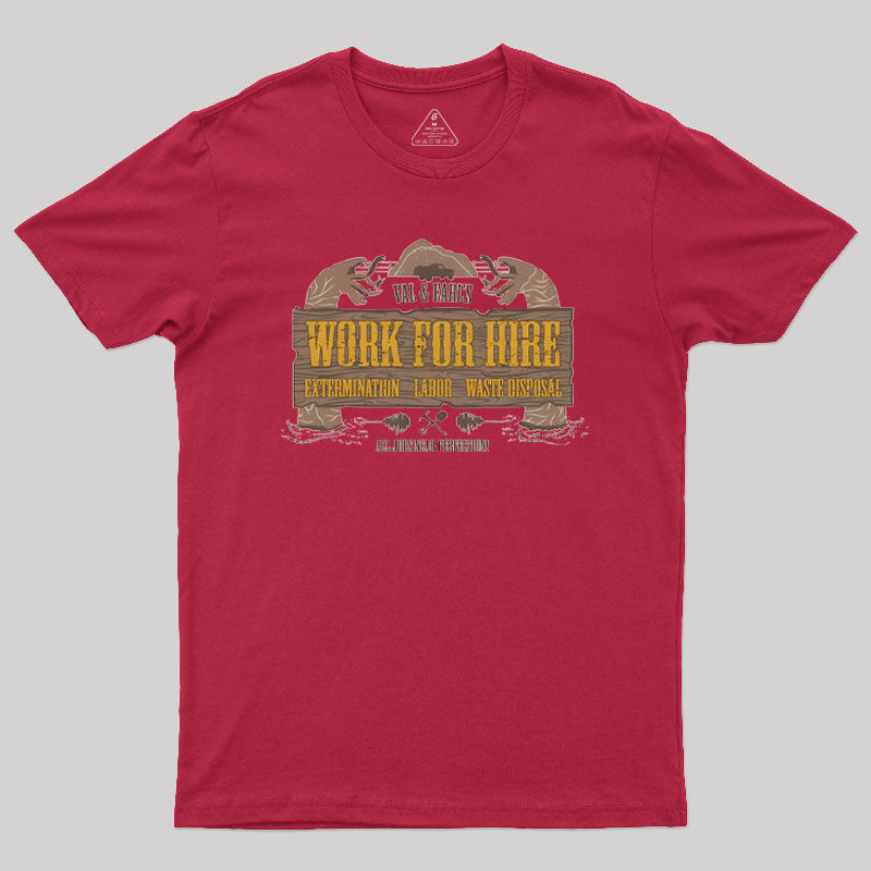 Val & Earl's Work for Hire Geek T-Shirt