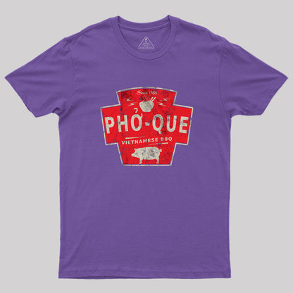 Pho Que Geek T-Shirt