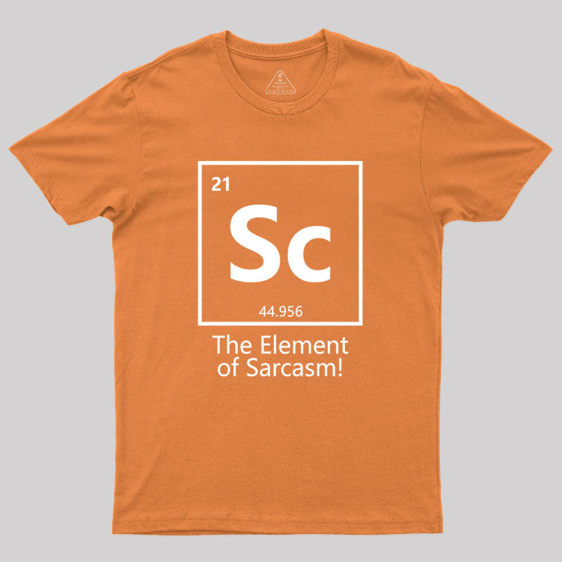 The Element of Sarcasm Geek T-Shirt