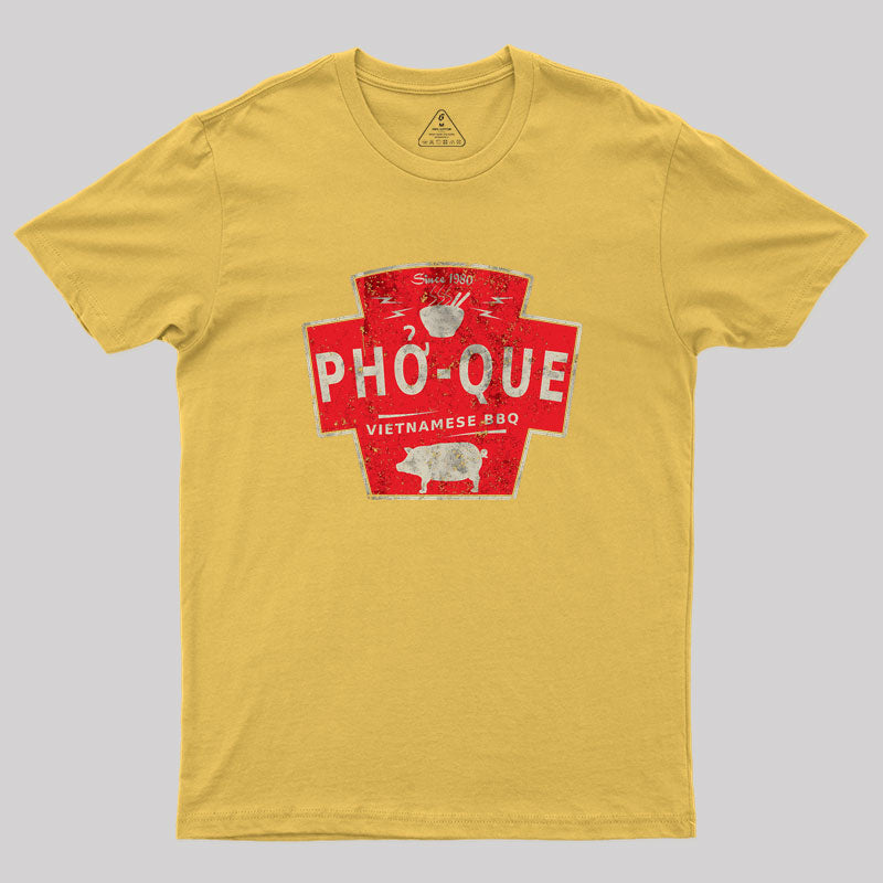 Pho Que Geek T-Shirt