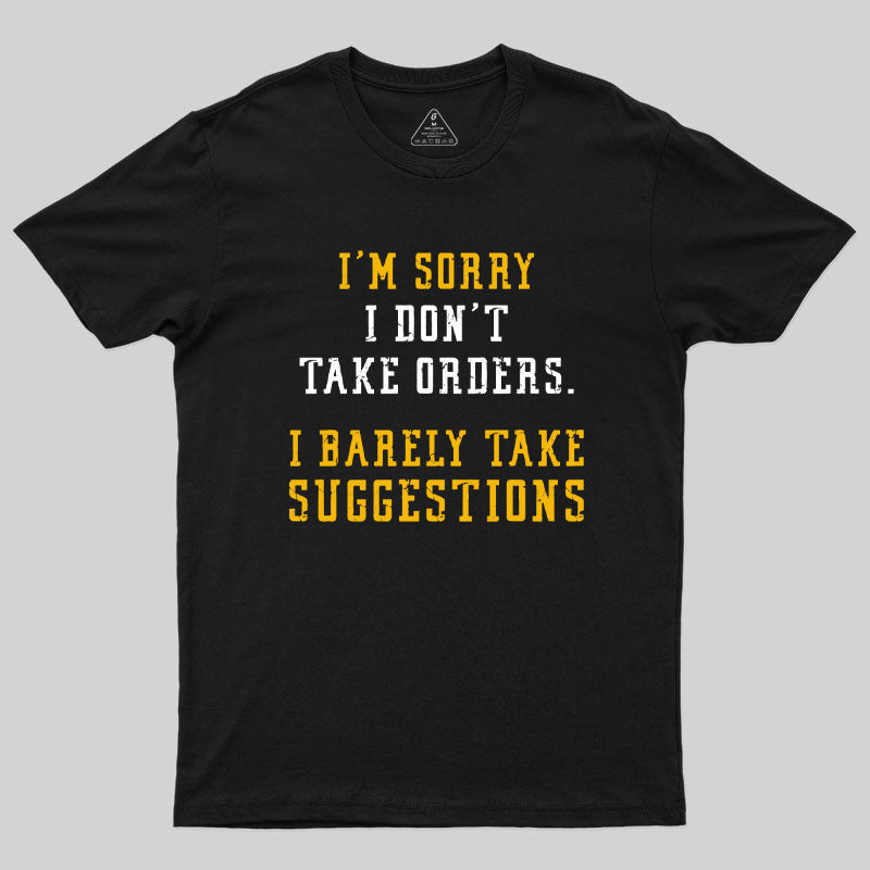 Funny Sarcasm Quotes T-Shirt