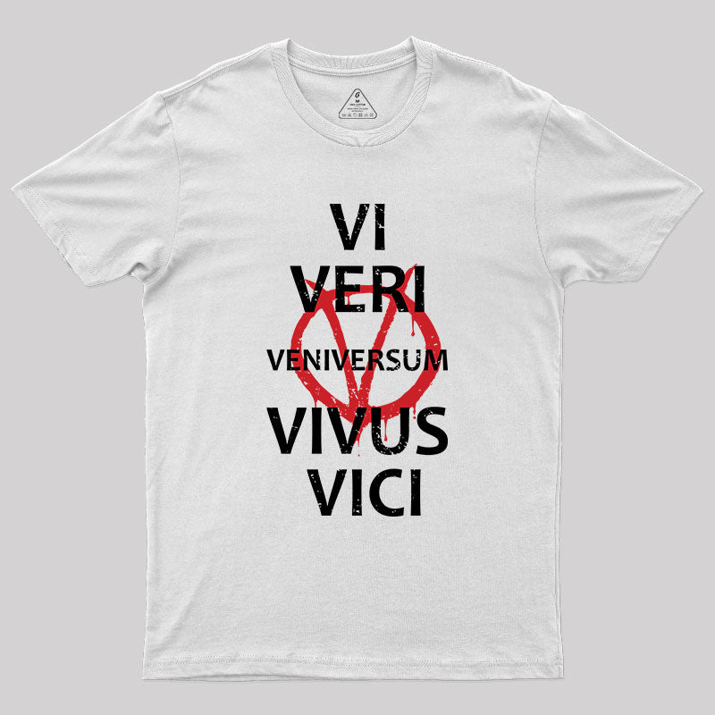 VI VERI VENIVERSUM VIVUS VICI T-Shirt