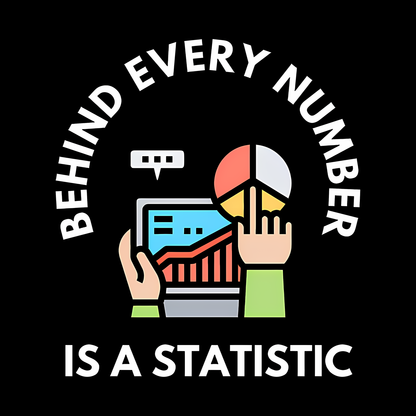 Behind Every Number is a Statistic Geek T-Shirt