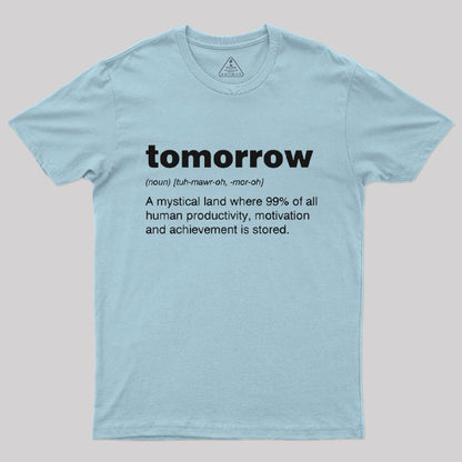 Tomorrow T-Shirt