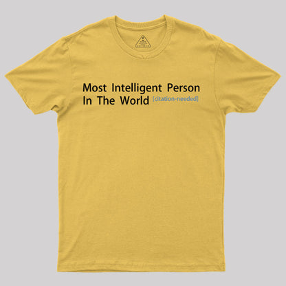 Most Intelligent Person In The World T-Shirt