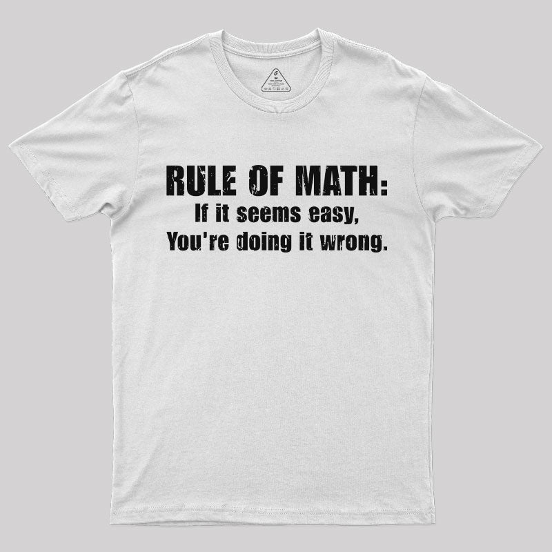 Funny Rule Of Math T-Shirt