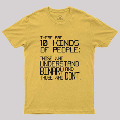 There Are 10 Kinds Of People T-Shirt