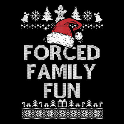 Forced Family Fun Sarcastic Geek T-Shirt