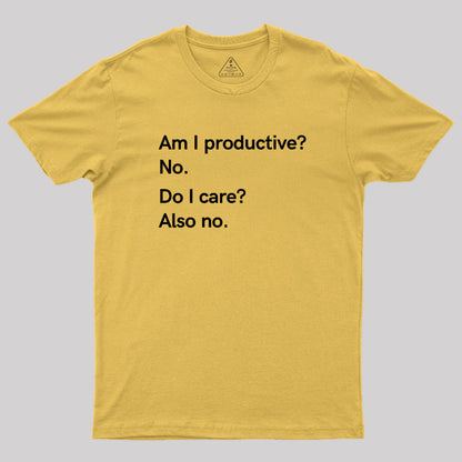 Am I Productive T-Shirt