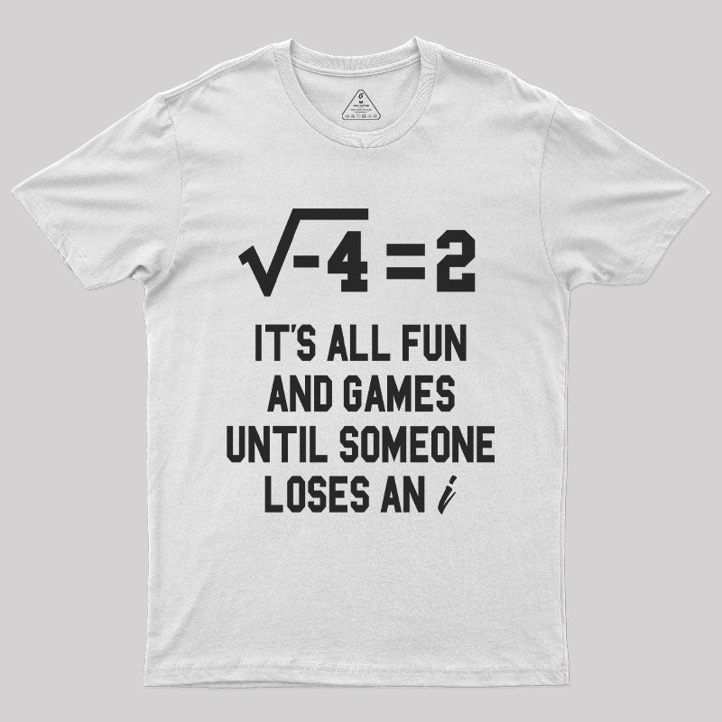 It's All Fun T-Shirt