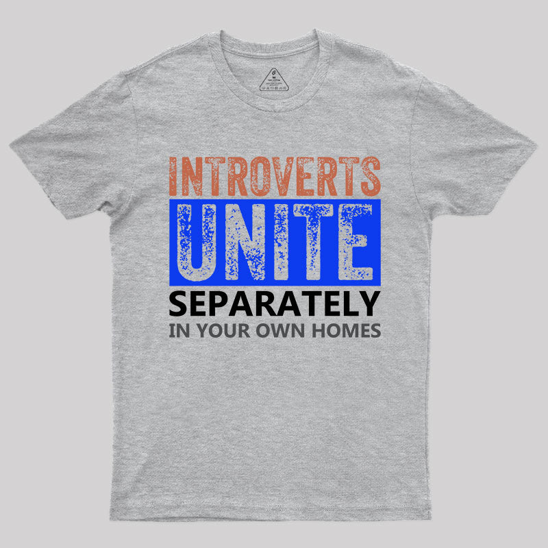 Introverts Unite Separately T-Shirt