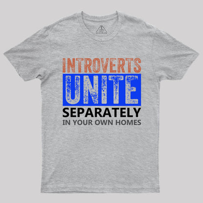 Introverts Unite Separately T-Shirt