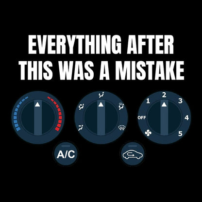 Everything After This Was A Mistake T-Shirt