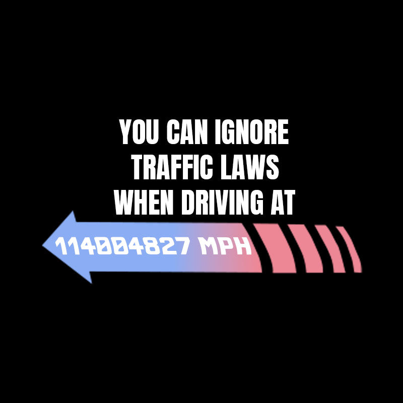 Ignore Traffic Laws T-Shirt