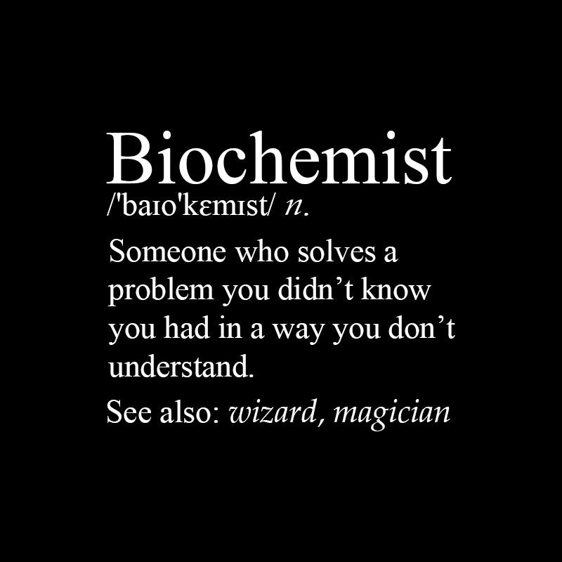 Biochemist T-Shirt