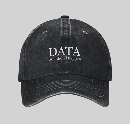 Data or It Didn't Happen Washed Vintage Baseball Cap