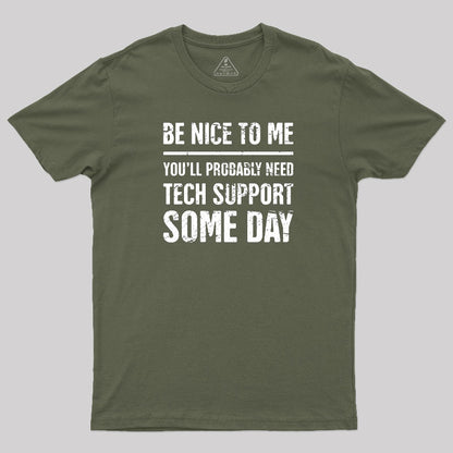 Be Nice To Me T-Shirt