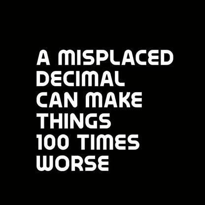 A Misplaced Decimal Nerd T-Shirt