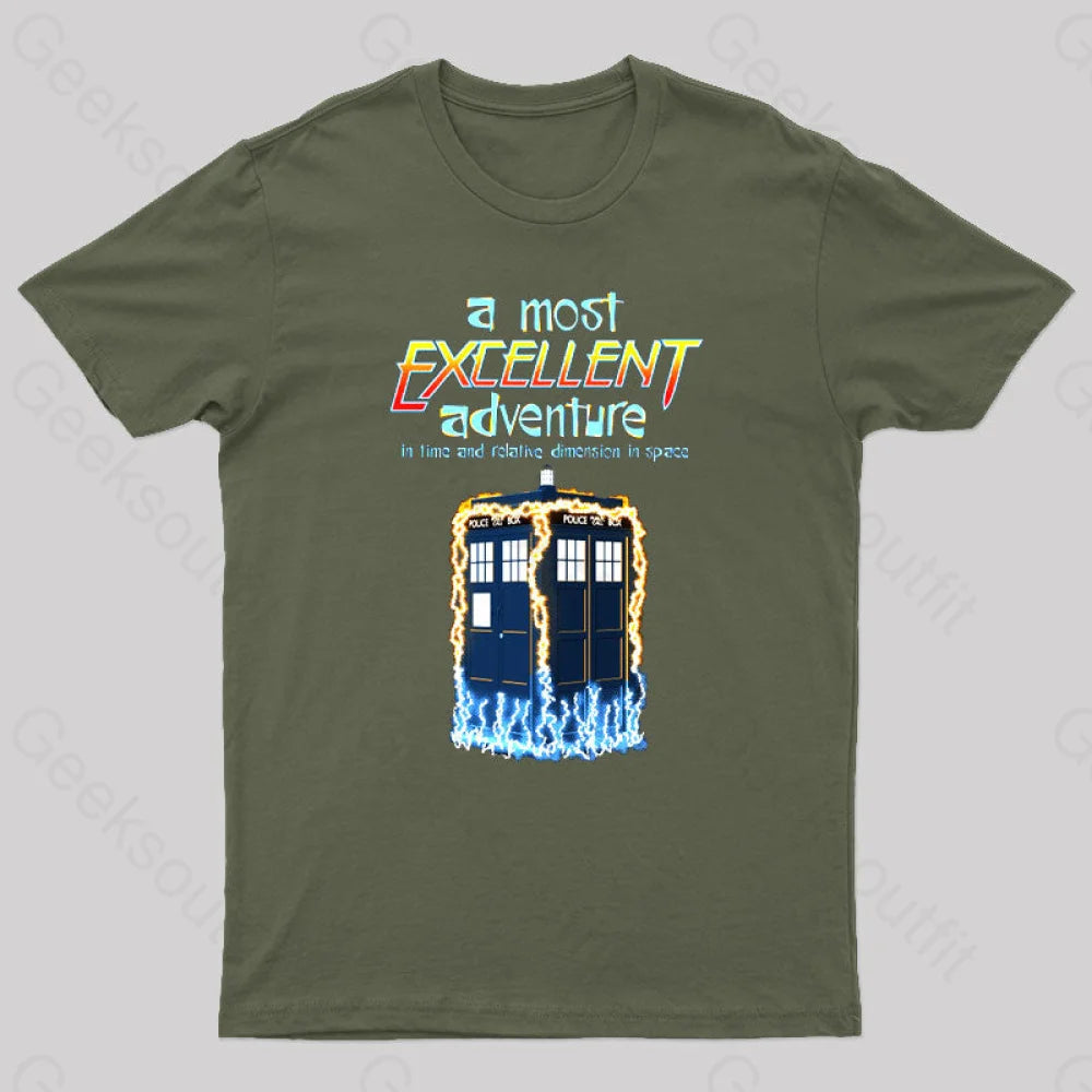 A Most Excellent Adventure Geek T-Shirt Army Green / S