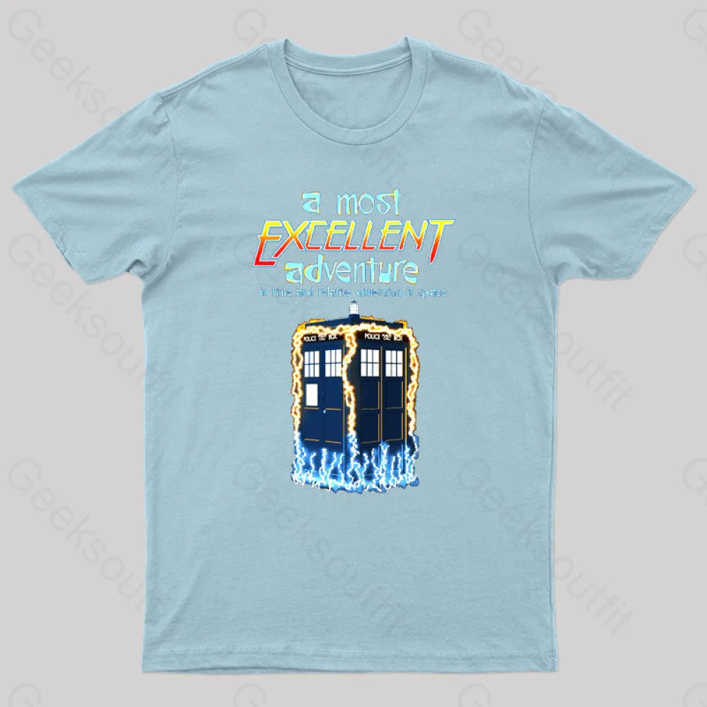 A Most Excellent Adventure Geek T-Shirt Light Blue / S