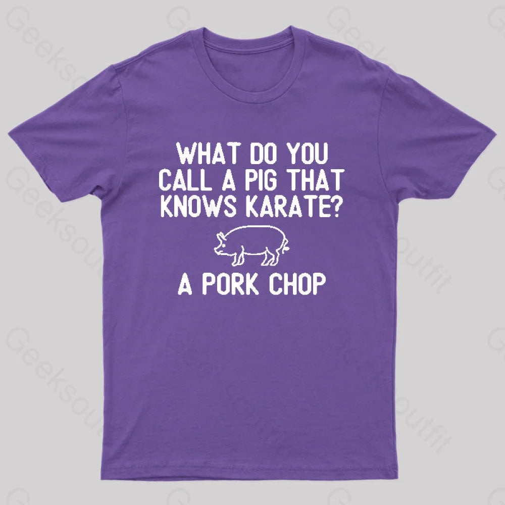 A Pig That Knows Karate Geek T-Shirt Purple / S