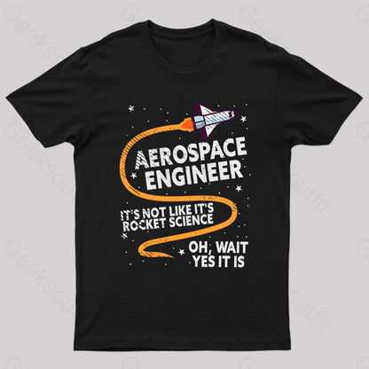 Aerospace Engineer Rocket Geek T-Shirt Black / S