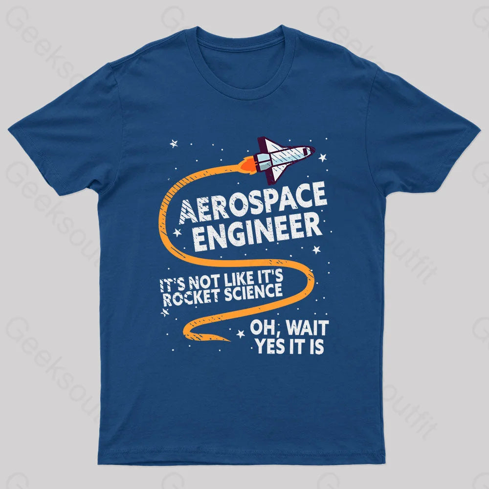 Aerospace Engineer Rocket Geek T-Shirt Navy / S