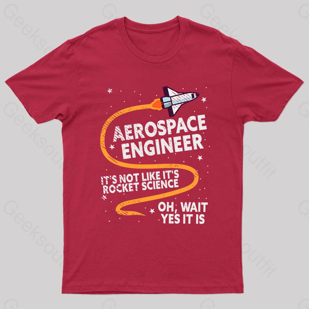 Aerospace Engineer Rocket Geek T-Shirt Red / S