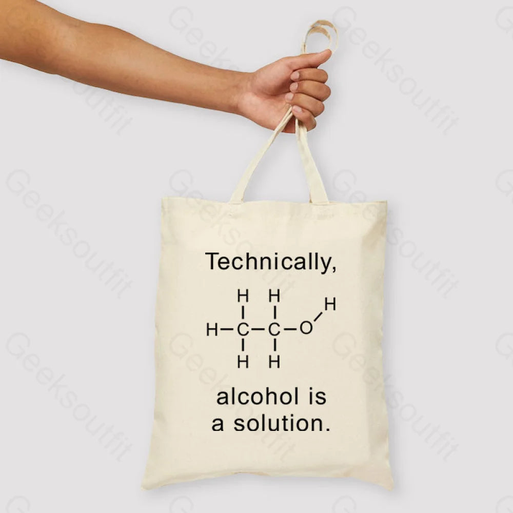 Alcohol Is A Solution Unisex Tote Bag Beige