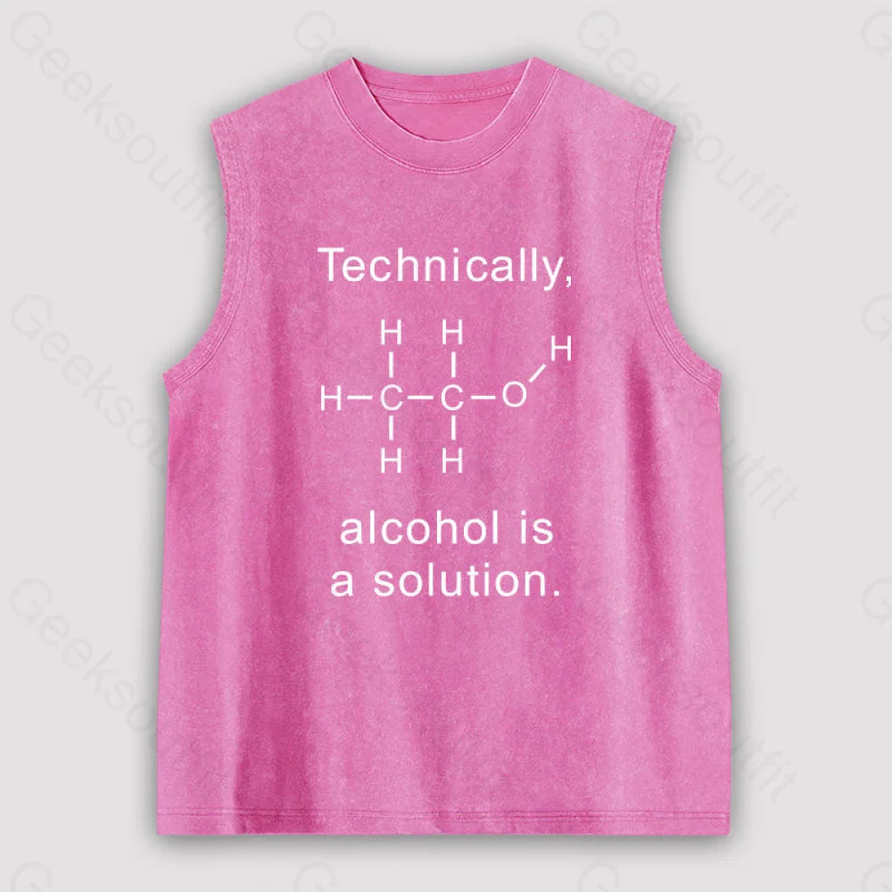 Alcohol Is A Solution Unisex Washed Tank Pink / S