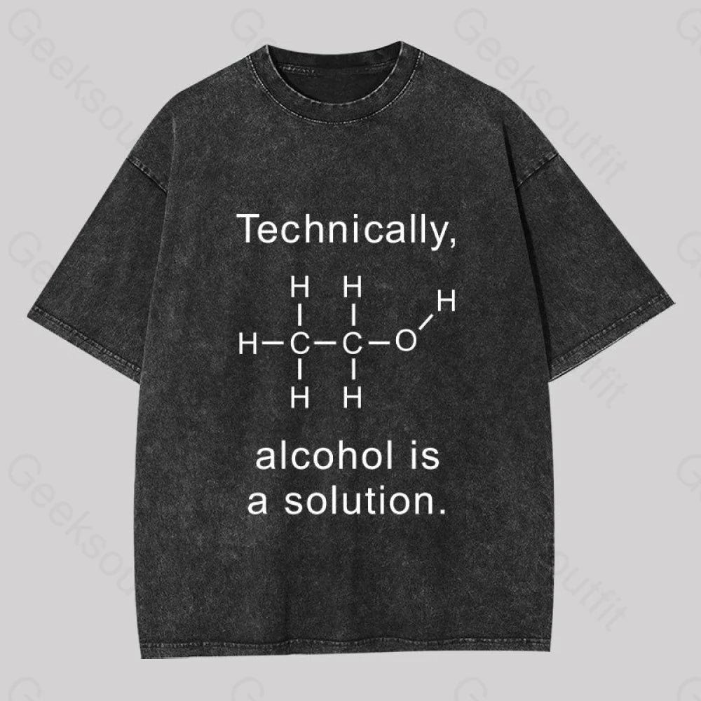 Alcohol Is A Solution Washed T-Shirt Black / S