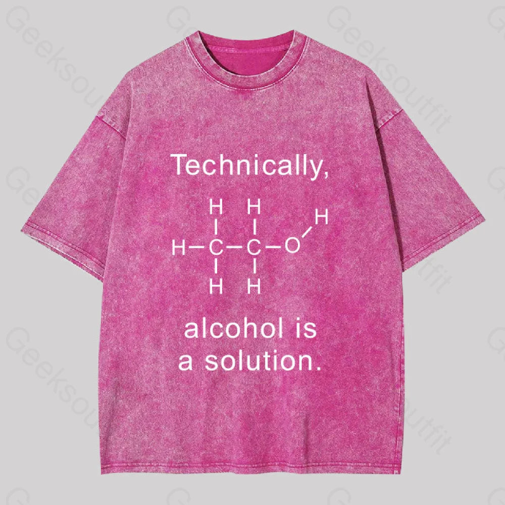 Alcohol Is A Solution Washed T-Shirt Rose Red / S