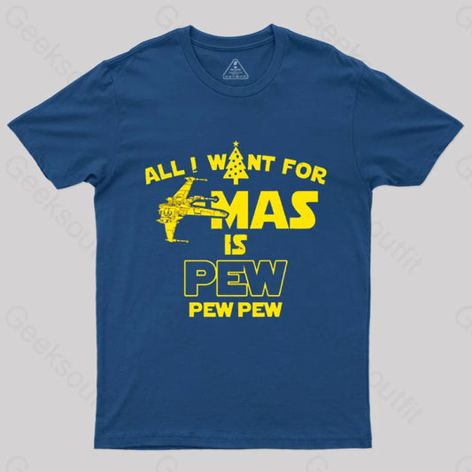 All I Want For Christmas Is Pew T-Shirt Navy / S