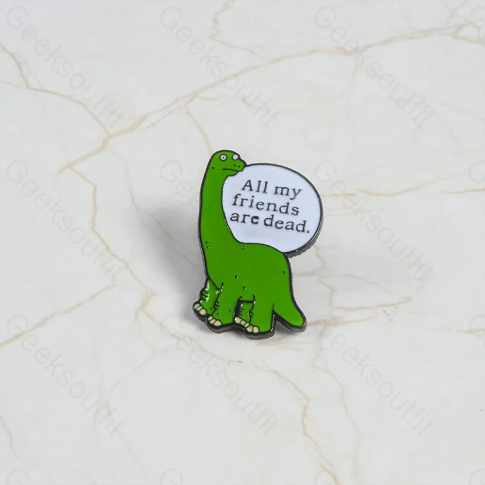 All My Friends Are Dead Pins