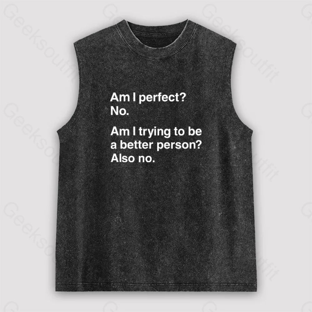 Am I Perfect No Unisex Washed Tank Black / S