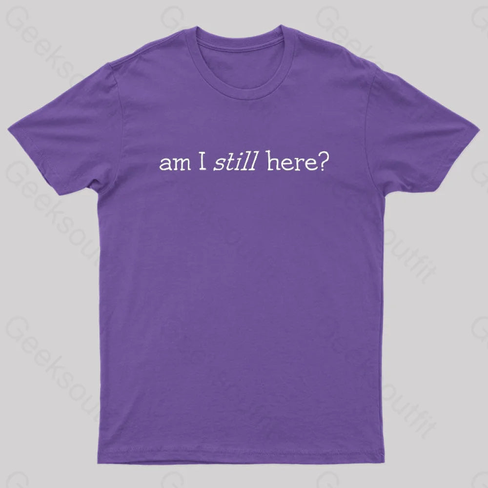 Am I Still Here Nerd T-Shirt Purple / S