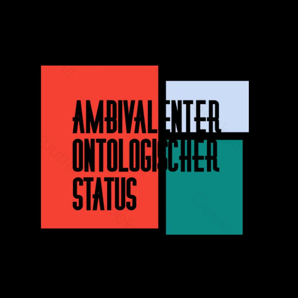 Ambivalenter Ontologischer Status T-Shirt