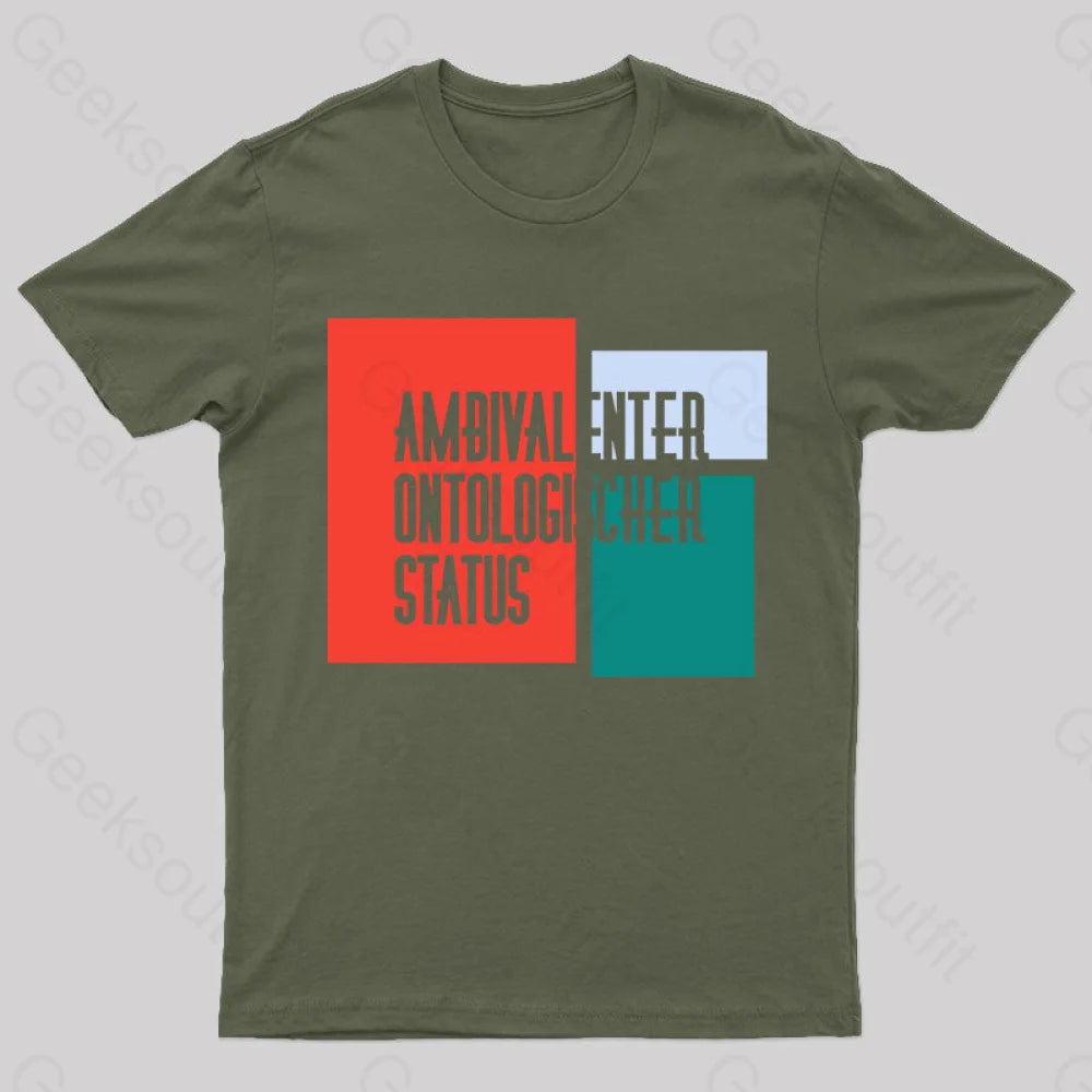 Ambivalenter Ontologischer Status T-Shirt Army Green / S