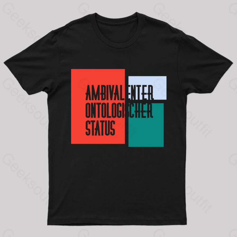 Ambivalenter Ontologischer Status T-Shirt Black / S