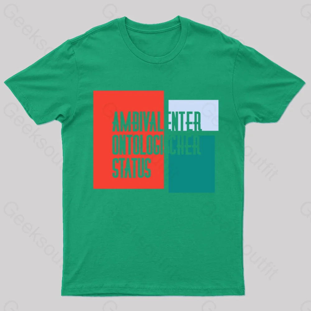 Ambivalenter Ontologischer Status T-Shirt Green / S