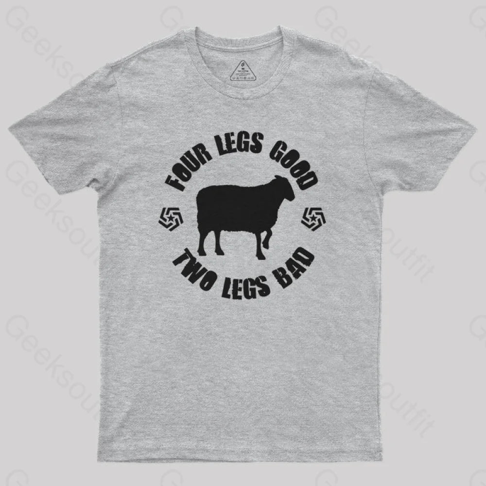 Animal Farm Four Legs Good Two Bad Nerd T-Shirt Grey / S