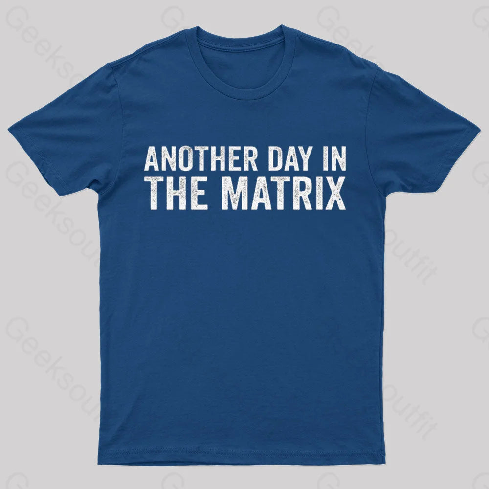 Another Day In The Matrix Nerd T-Shirt Navy / S