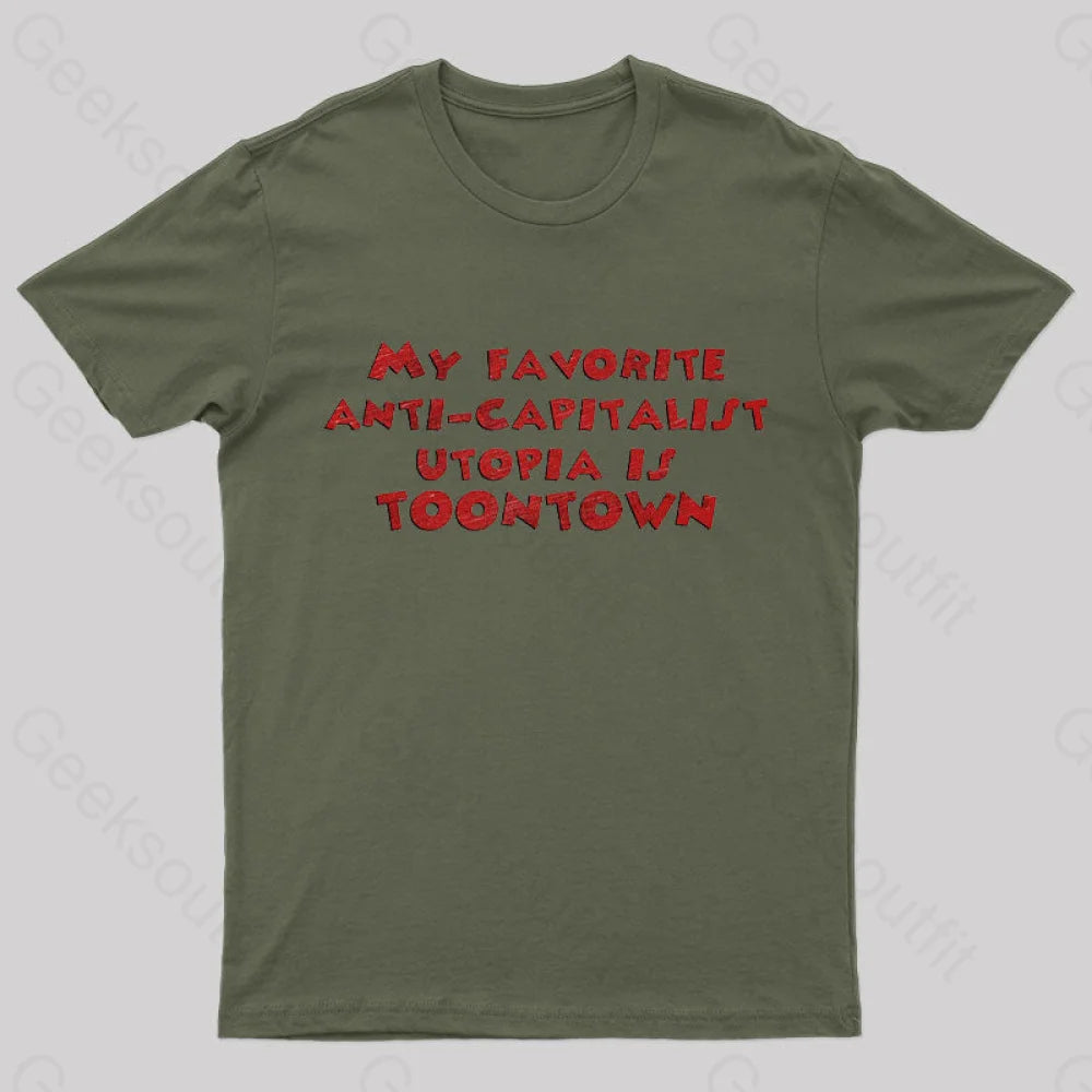 Anti Capitalist Utopia Toontown Nerd T-Shirt Army Green / S