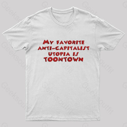 Anti Capitalist Utopia Toontown Nerd T-Shirt White / S