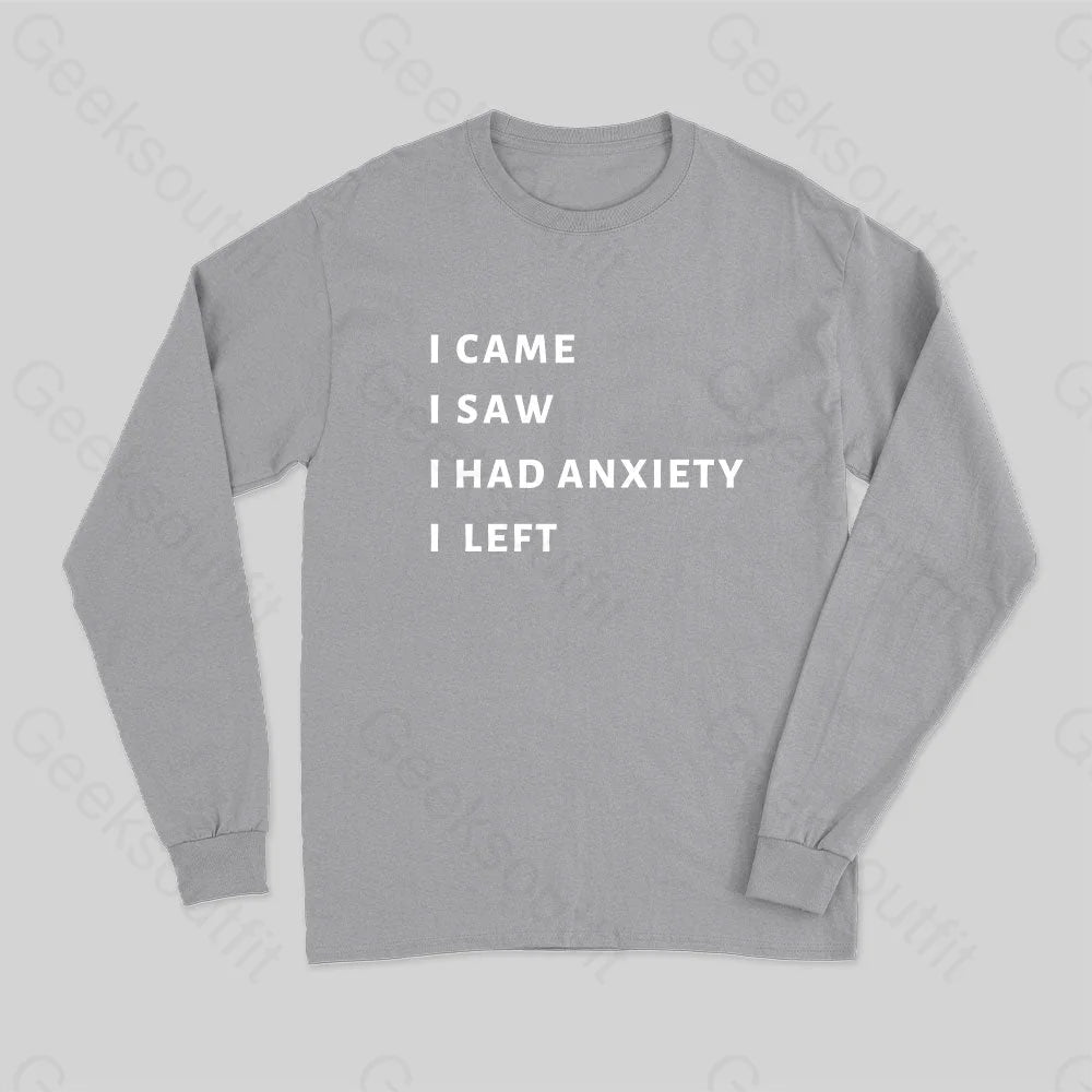 Anxiety Long Sleeve T-Shirt Grey / S