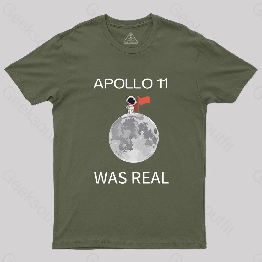 Apollo 11 Was Real Nerd T-Shirt Army Green / S