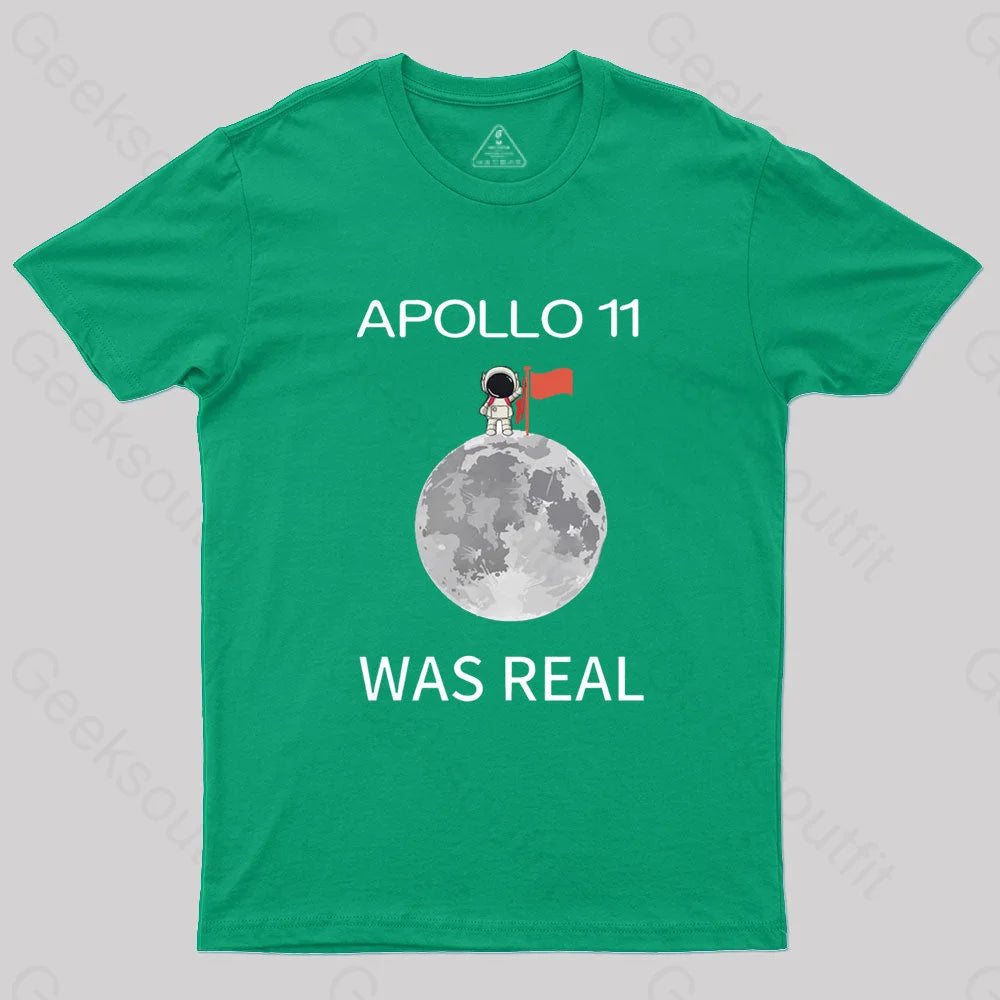 Apollo 11 Was Real Nerd T-Shirt Green / S